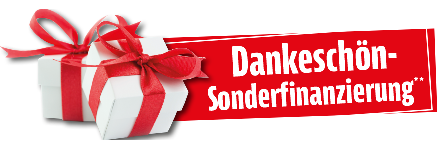 Dankeschön-Sonderfinanzierung**