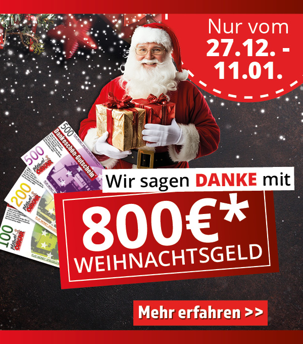 Wir sagen DANKE mit 800€ Weihnachtsgeld!